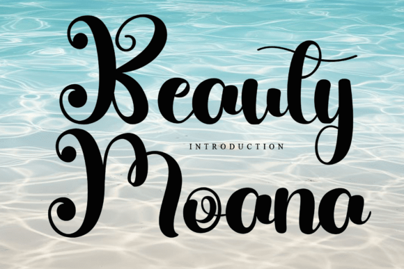 Beauty Moana Typeface: A Script Font for Campaign Creatives
