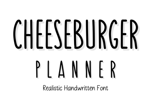 Cheeseburger Planner: A Friendly Handwritten Font for Makers
