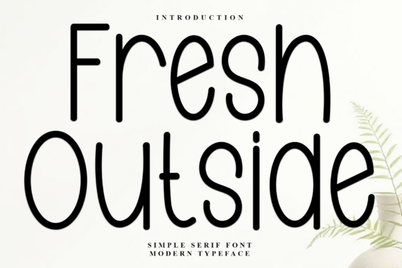 Fresh Outside Script: A Fresh Typeface for Web Designers