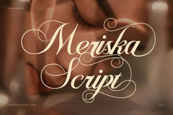 Meriska: A Luxurious Script Font for Modern Campaigns