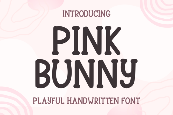 Pink Bunny: A Playful Handwritten Font for Crafters