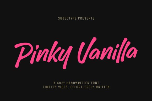 Pinky Vanilla: A Friendly Handwritten Font for Campaigns