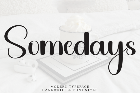 Somedays: A Designer’s Honest Review of This Script Font
