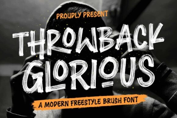 Throwback Glorious: A Raw Brush Typeface for Bold Campaigns
