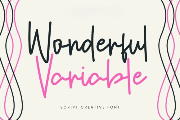 Wonderful Variable: A Dainty Script Font for Modern Branding